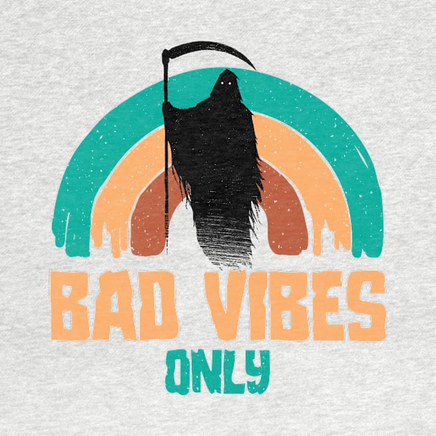 Bad Vibes Only by Tronyx79